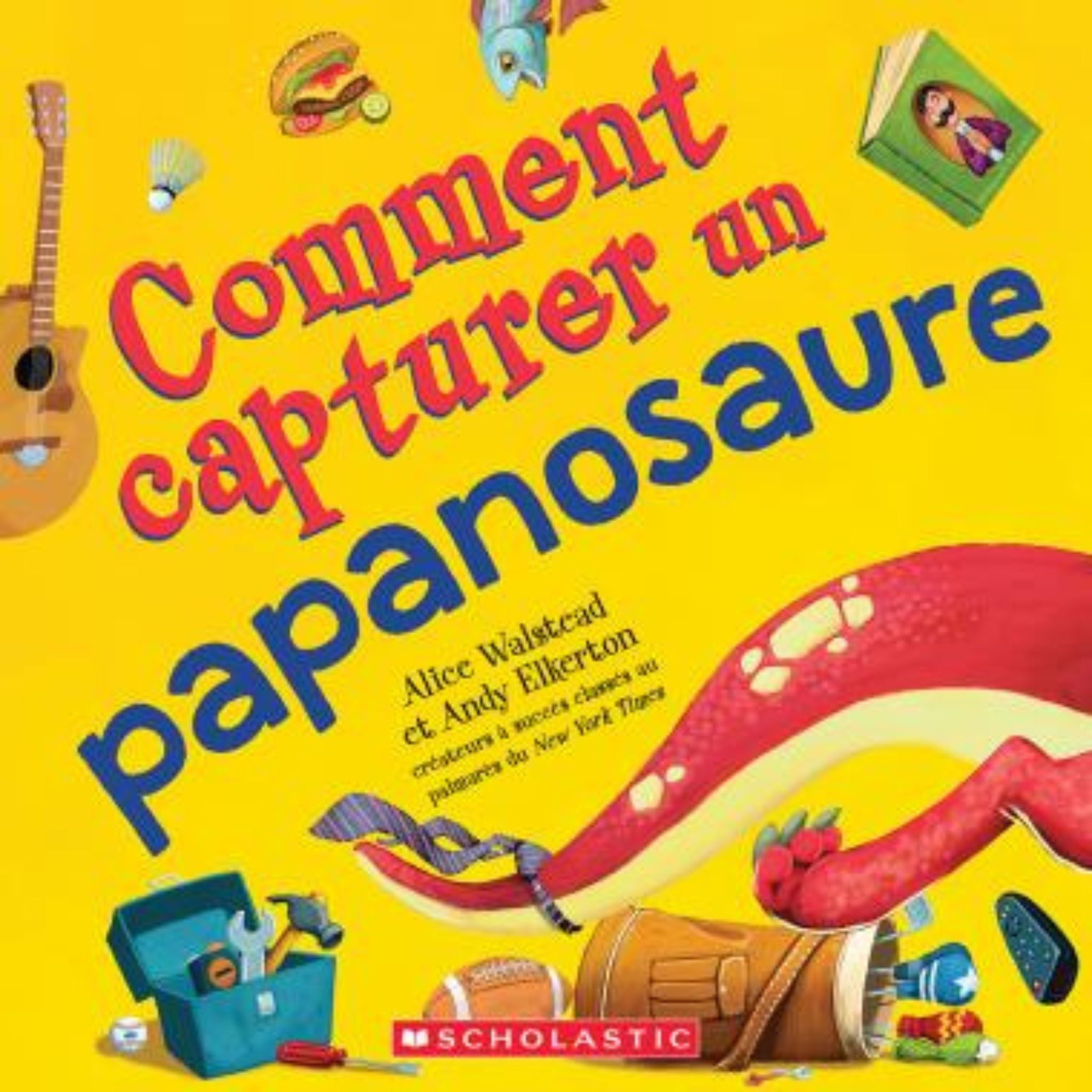 Comment capturer un papanosaure - Maison Paréa