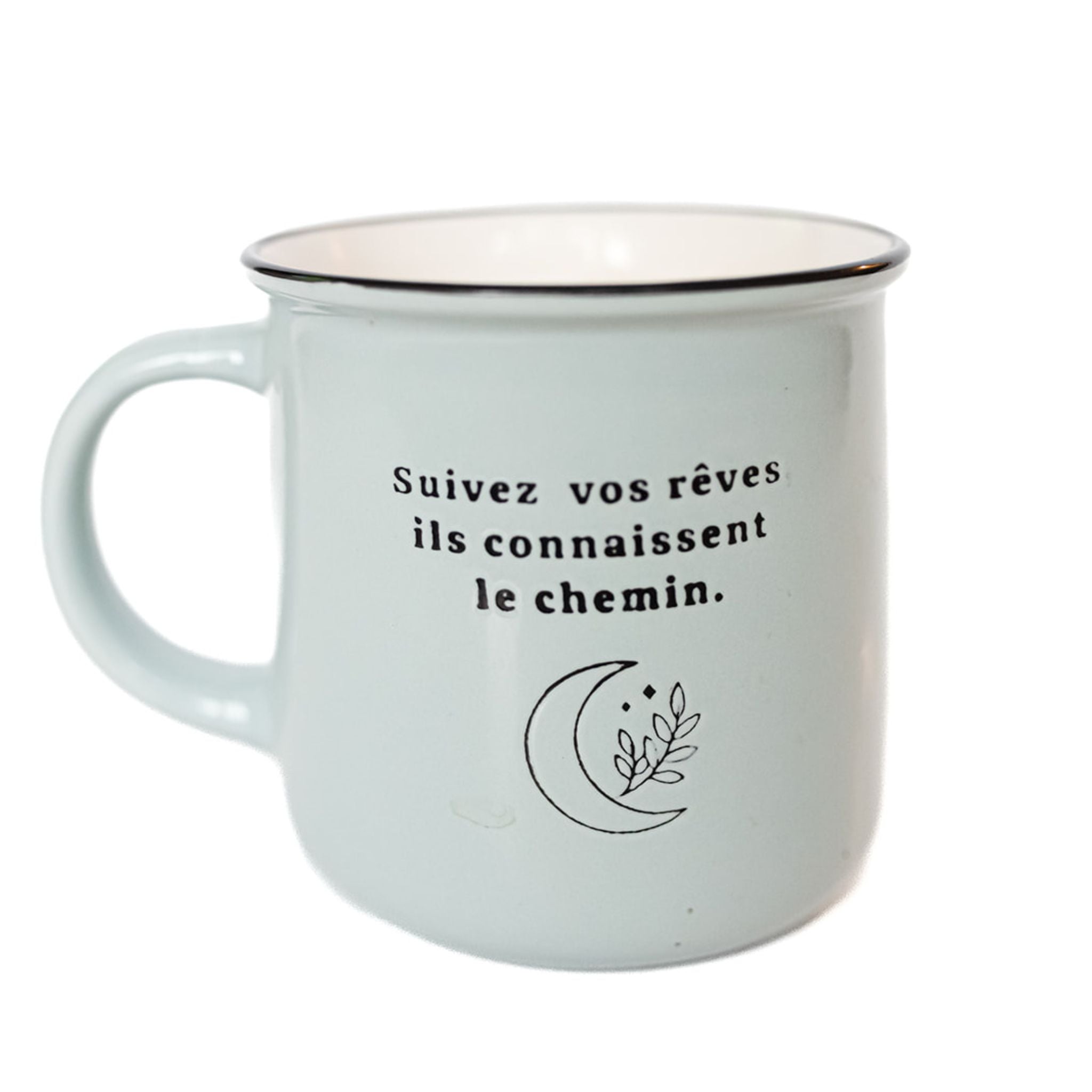 Tasse - Suivez vos rêves - Maison Paréa